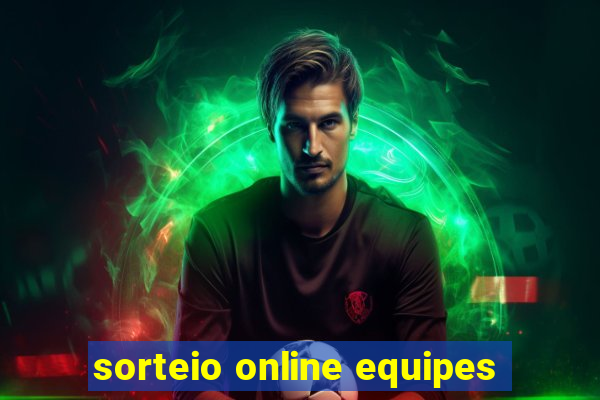 sorteio online equipes